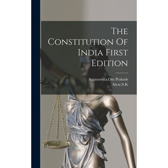 The Constitution Of India First Edition, (Hardcover)