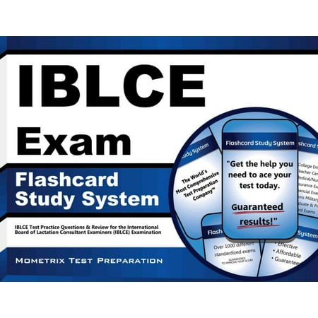 IBLCE Exam Flashcard Study System : IBLCE Test Practice Questions and Review for the International Board of Lactation Consultant Examiners (IBLCE) Examination