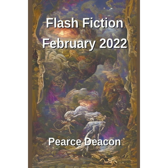 Flash Fiction February 2022, (Paperback)
