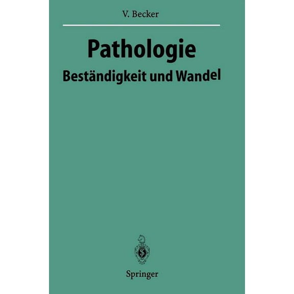 VerÃ¶ffentlichungen Aus der Forschungsste Pathologie: BestÃ¤ndigkeit Und Wandel, (Paperback)