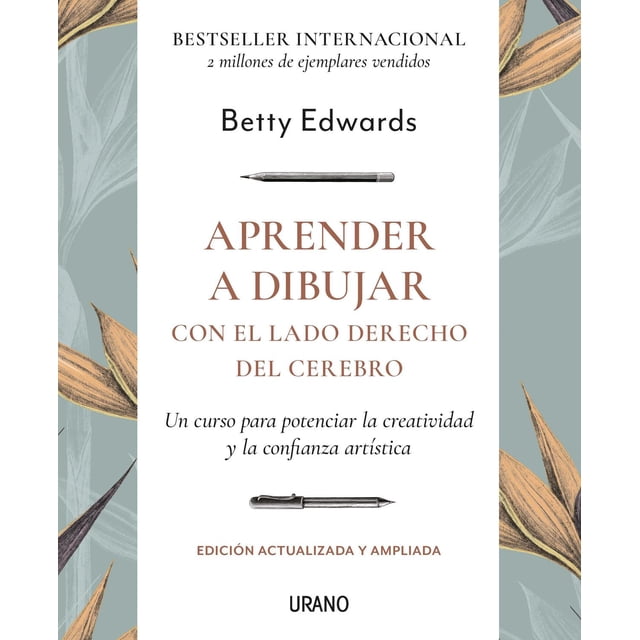 Aprender A Dibujar. Con El Lado Derecho Del Cerebro. Urano 9786077483380