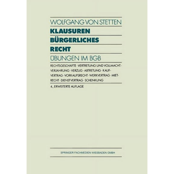 Klausuren BÃ¼rgerliches Recht: Ãbungen Im BGB, (Paperback)
