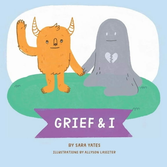 Grief & I (Paperback)