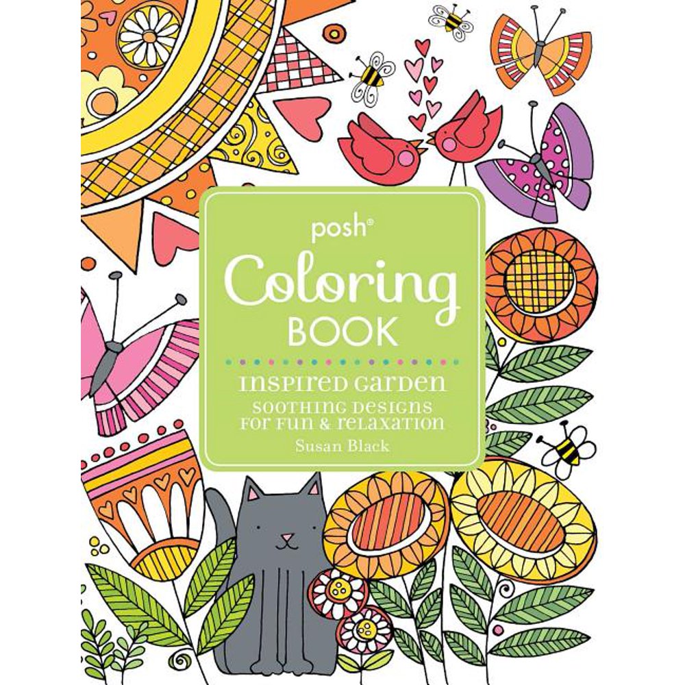 Posh Adult Coloring Book Inspired Garden Soothing Designs for Fun