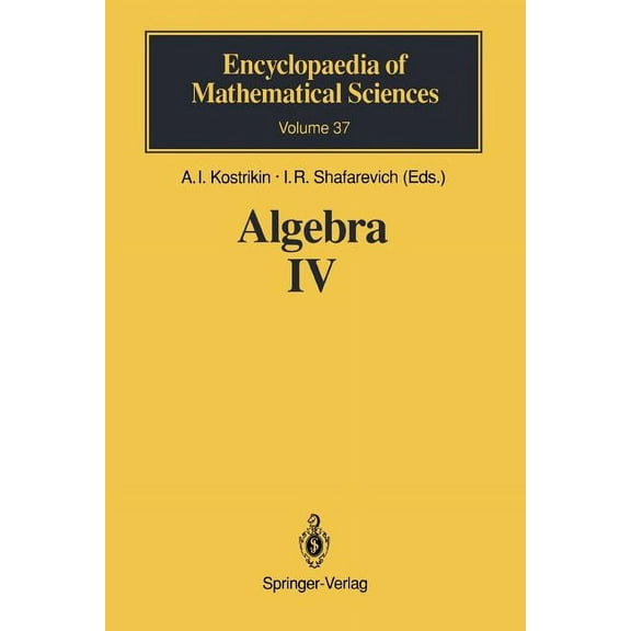 Encyclopaedia of Mathematical Sciences Algebra IV: Infinite Groups. Linear Groups, Book 37, (Paperback)