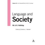 Collected Works of M.A.K. Halliday: Language and Society: Volume 10 (Paperback)