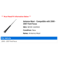 thumbnail image 2 of Antenna Mast - Compatible with 2000 - 2007 Ford Focus 2001 2002 2003 2004 2005 2006, 2 of 2
