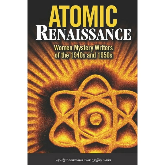 Atomic Renaissance, (Paperback)