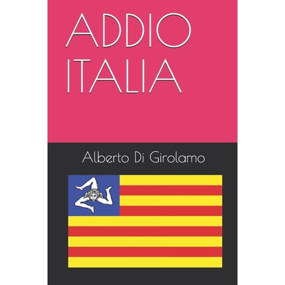 Addio Italia (Paperback)