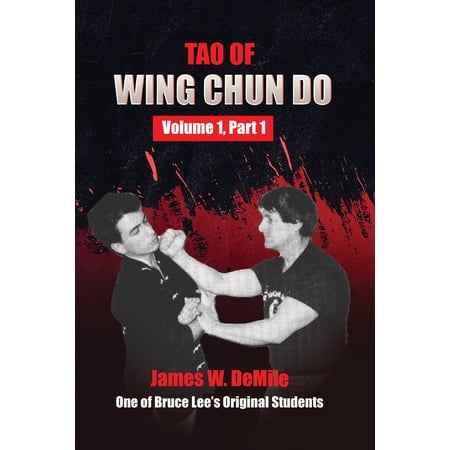 Tao of Wing Chun Do Vol 1 Part 1 Book James DeMile, martial arts