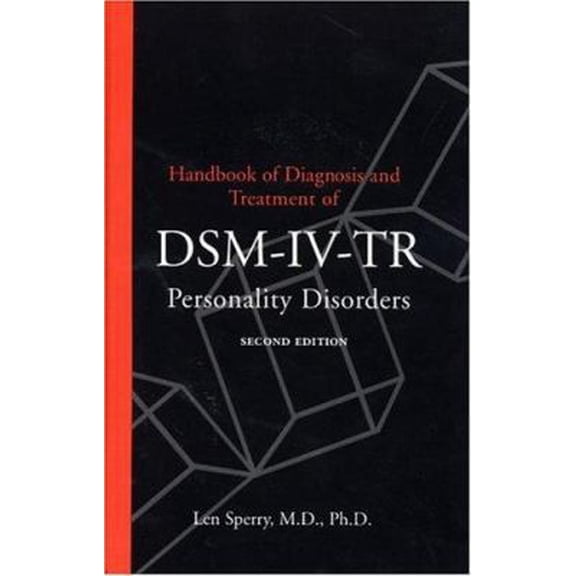 Pre-Owned Handbook of Diagnosis and Treatment of DSM-IV-TR Personality Disorders (Hardcover) 0415935695 9780415935692