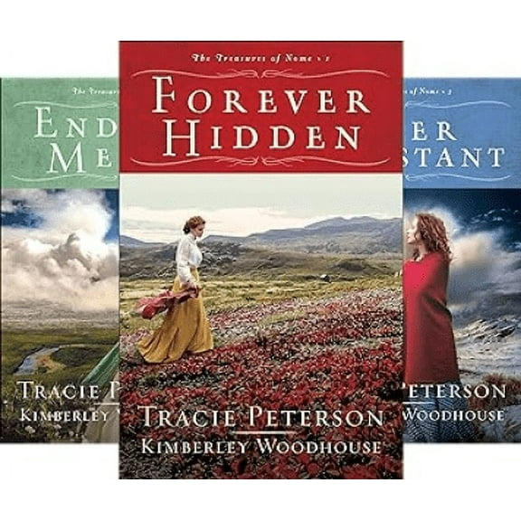 Treasures of Nome Series Books 1-3 : Forever Hidden; Endless Mercy; Ever Constant by Tracie Peterson,  Kimberley Woodhouse (Trade Paperback Collection)