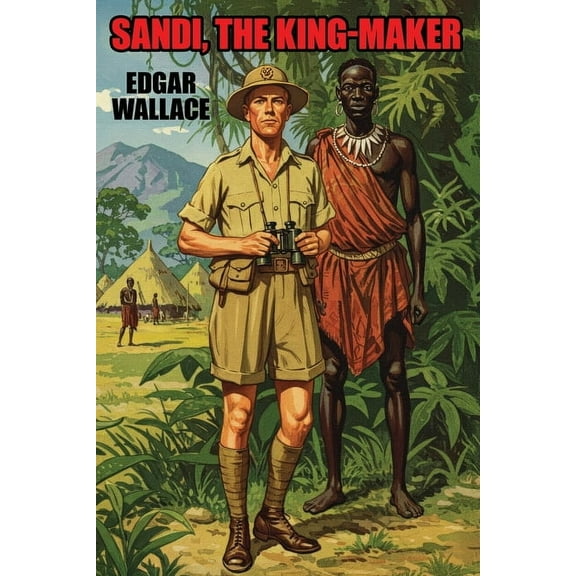Sandi, the King-Maker, (Paperback)