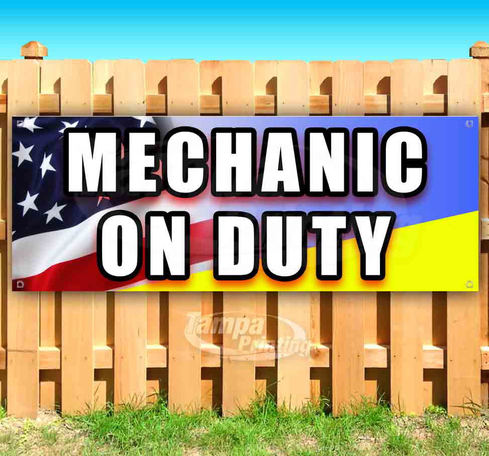 New Flag, Mechanic ON Duty 13 oz Heavy Duty Vinyl Banner Sign with Metal Grommets Many Sizes Available Advertising Store