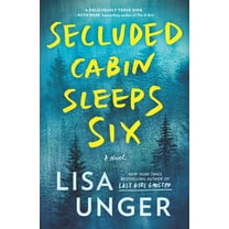 Secluded Cabin Sleeps Six: A Novel (Paperback)