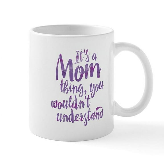 CafePress - Mom Thing Mug - 11 oz Ceramic Mug - Novelty Coffee Tea Cup