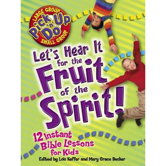 Pre-Owned Let's Hear It for the Fruit of the Spirit (Paperback) by Lois Keffer, A01