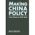 thumbnail image 1 of Pre-Owned Making China Policy: From Nixon To G. W. Bush (Paperback) 1588263851 9781588263858, 1 of 1