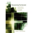 thumbnail image 1 of Reweaving the Sacred: A Practical Guide to Change and Growth for Challenged Congregations, 1 of 1