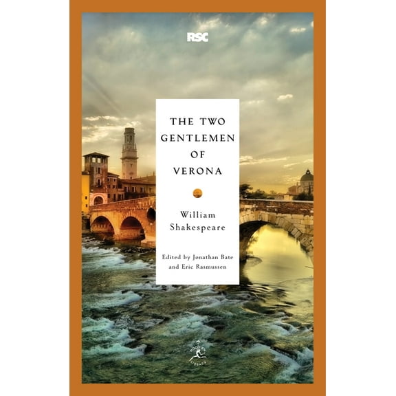 Modern Library Classics: The Two Gentlemen of Verona (Paperback)