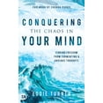 thumbnail image 2 of Conquering the Chaos in Your Mind : Finding Freedom from Tormenting and Anxious Thoughts (Paperback), 2 of 2