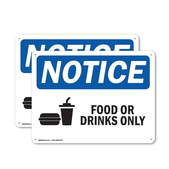 (2 Pack) Food Or Drink Only OSHA Notice Sign 14 Inch X 10 Inch Indoor / Outdoor Rust-Free Aluminum Metal Signs for Workplace, Workshop, and Construction Site, Made in the USA