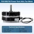 thumbnail image 2 of Power Vent Attic Fan Motor Replacement for Lomanco F0510B2705, 35000 Models, 2 of 4