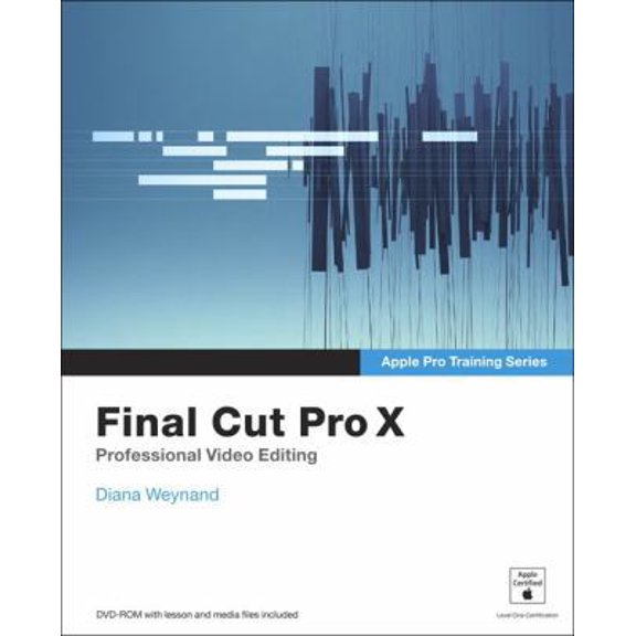 Pre-Owned Final Cut Pro X (Apple Pro Training) (Paperback) 0321774671 9780321774675