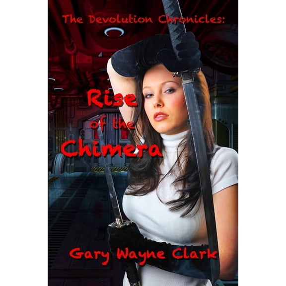 The Devolution Chronicles