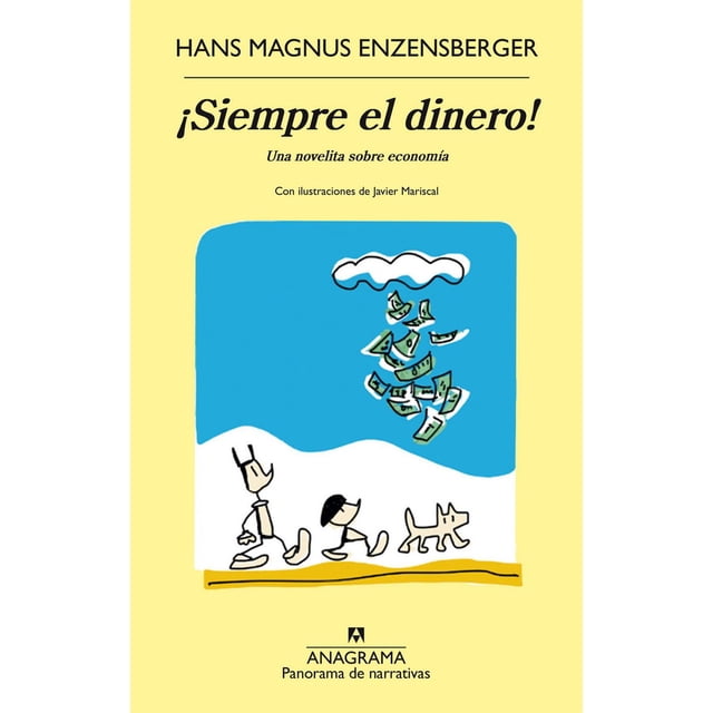 Siempre el dinero Anagrama 9786078441570
