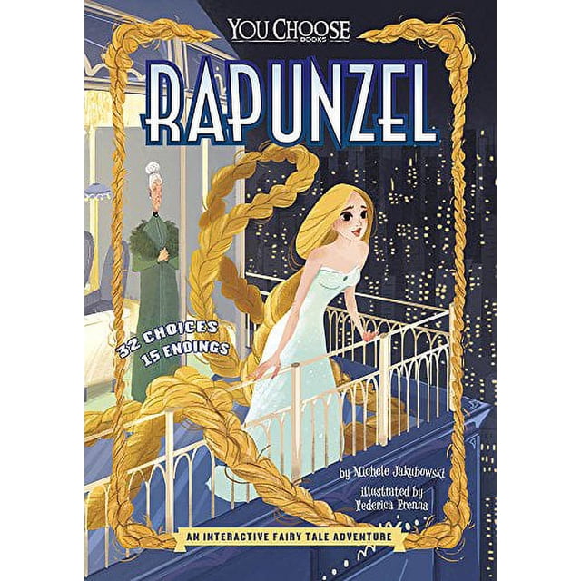 Rapunzel: An Interactive Fairy Tale Adventure (You Choose: Fractured Fairy Tales)