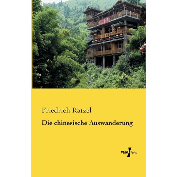 Die chinesische Auswanderung, (Paperback)
