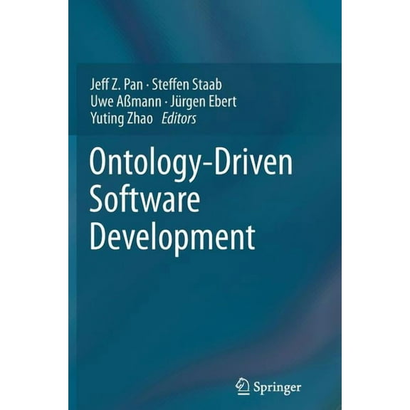 Ontology-Driven Software Development, (Paperback)