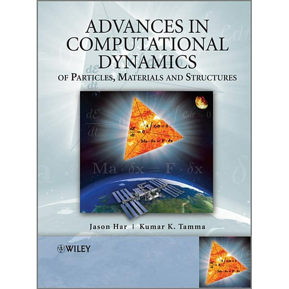 Advances in Computational Dynamics of Particles, Materials and Structures, (Hardcover)