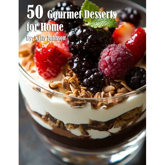 50 Gourmet Desserts for Home, (Paperback)