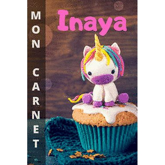 Mon carnet Inaya: 100 pages libres d'expression (écritures et dessins). Format 15,24 x 22,86 cm, (Paperback)