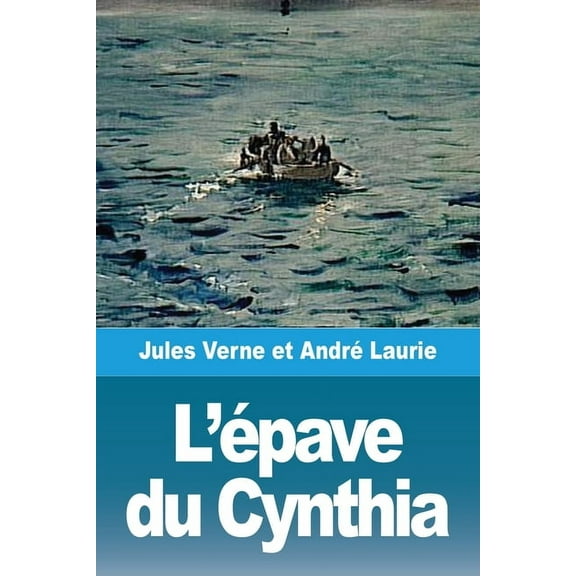 L'épave du Cynthia, (Paperback)