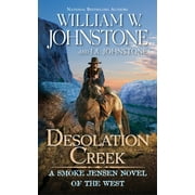 A Smoke Jensen Novel of the West: Desolation Creek (Series #5) (Paperback)