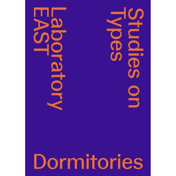 Studies on Types : Dormitories (Paperback)