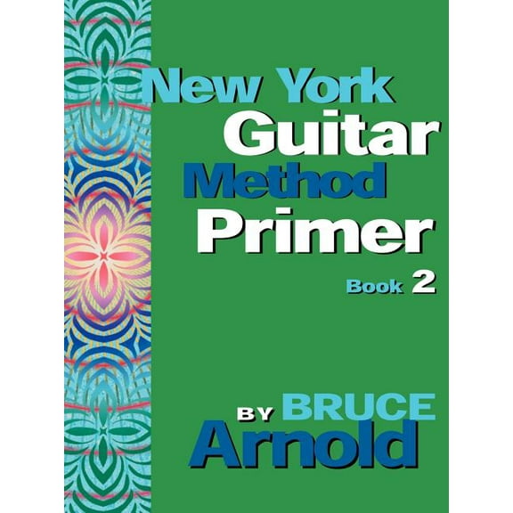 New York Guitar Method Primer Book 2 (Paperback)