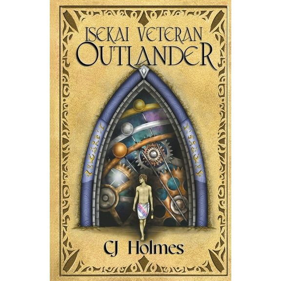 Tenobre Cycle Isekai Veteran: Outlander, Book 1, (Paperback)
