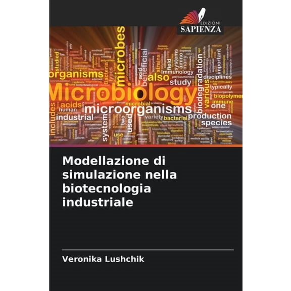 Modellazione di simulazione nella biotecnologia industriale, (Paperback)