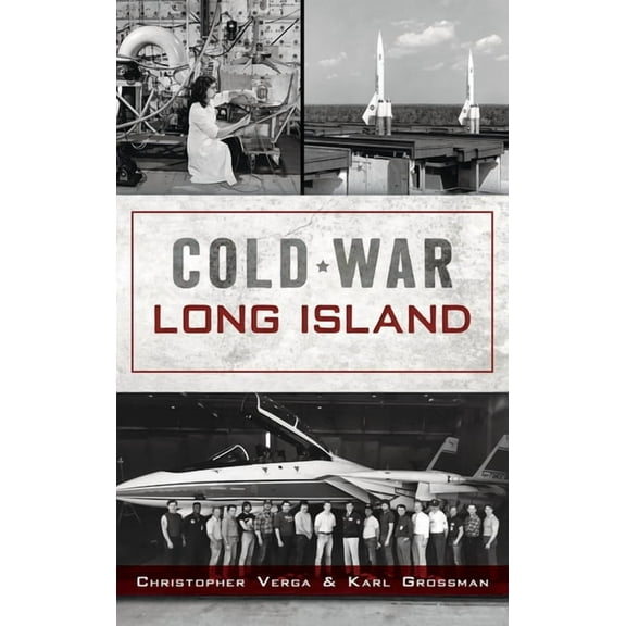 Military: Cold War Long Island (Hardcover)