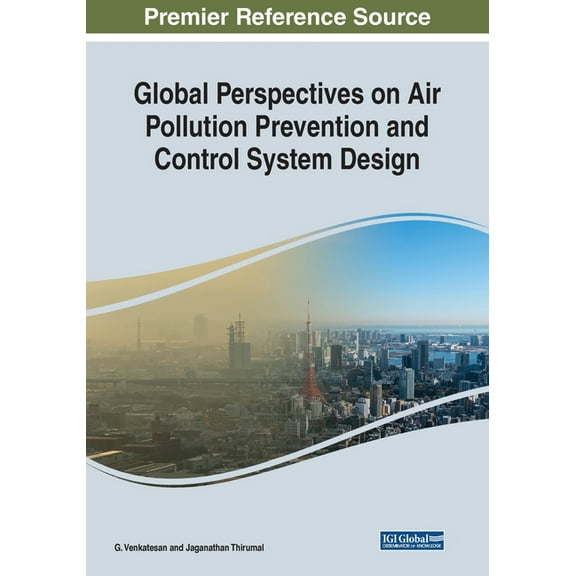 Global Perspectives on Air Pollution Prevention and Control System Design (Paperback)