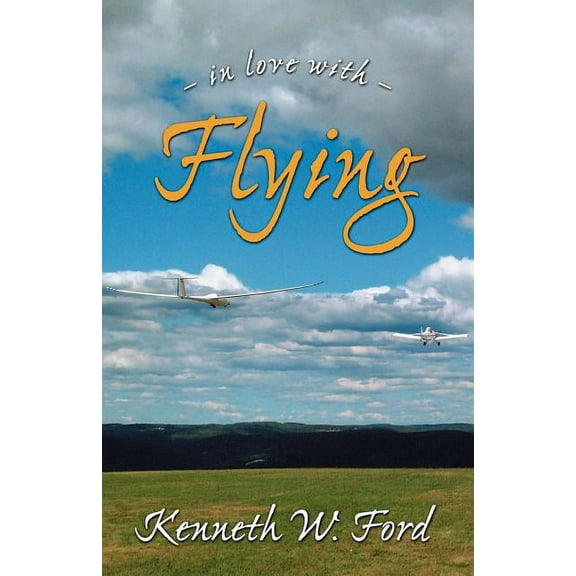 In Love with Flying, (Paperback)
