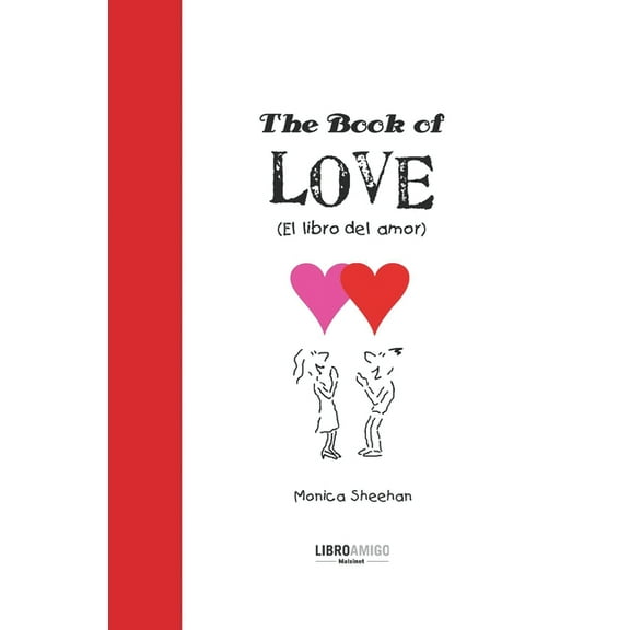 The Book of Love : El libro del amor (Hardcover)