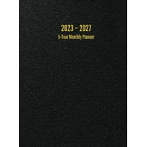 2023 - 2027 5-Year Monthly Planner: 60-Month Calendar (Black) - Large (Hardcover)