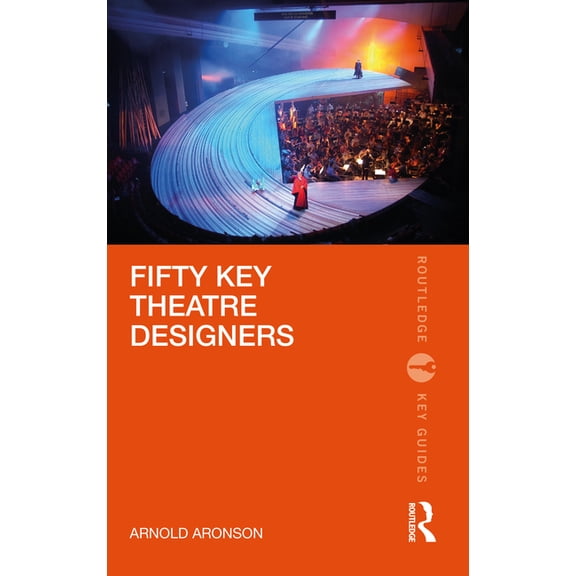 Routledge Key Guides Fifty Key Theatre Designers, (Paperback)