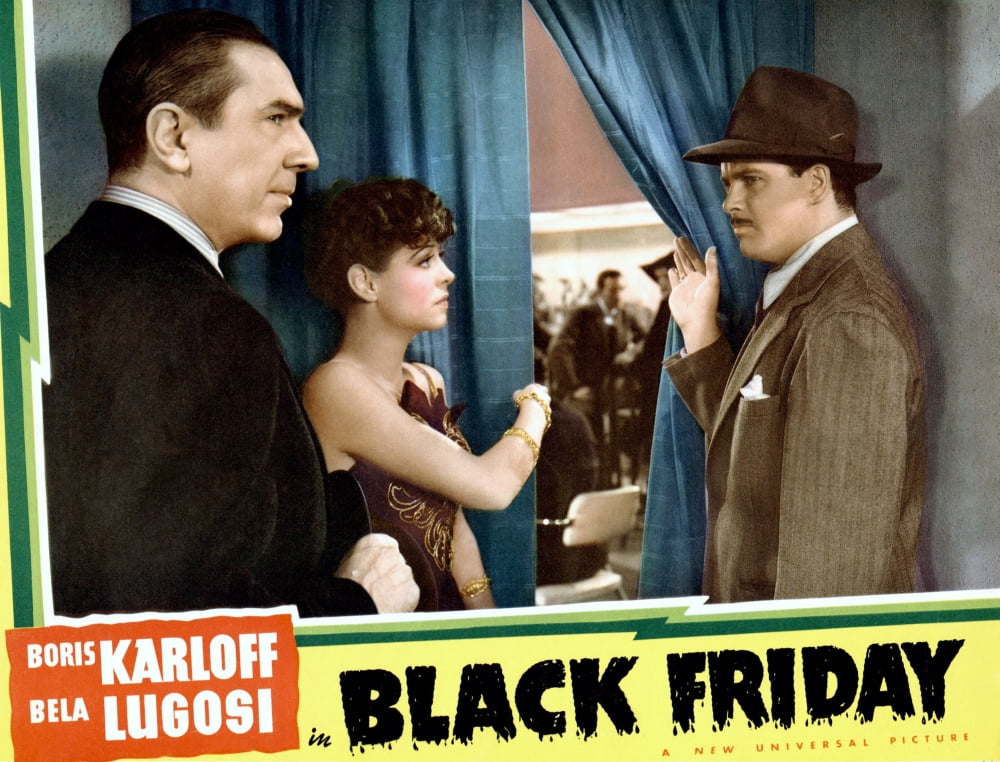Black Friday - Film Black Friday Bela Lugosi Anne Nagel Edmund Macdonald 1940 Movie Poster