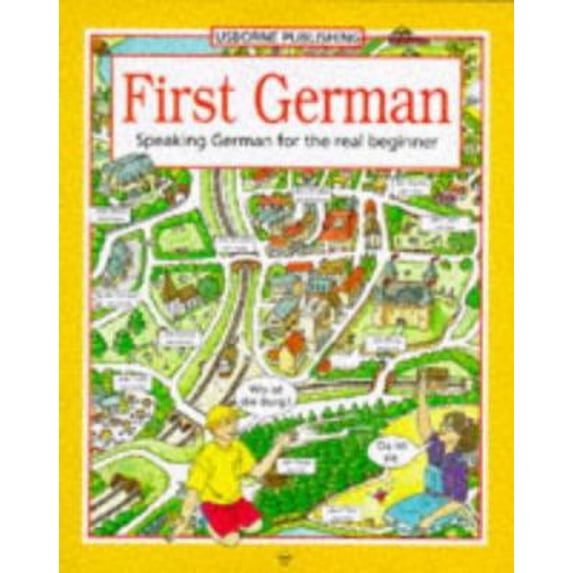 Pre-Owned First German/Speaking German for the Real Beginner (First Languages Series) (Paperback) 0746010656 9780746010655